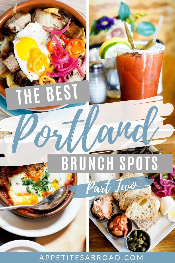 TheBestPortlandBrunchPartTwo Appetites Abroad