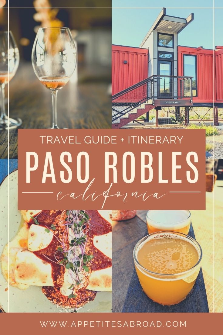 TravelGuideItineraryPasoRobles Appetites Abroad