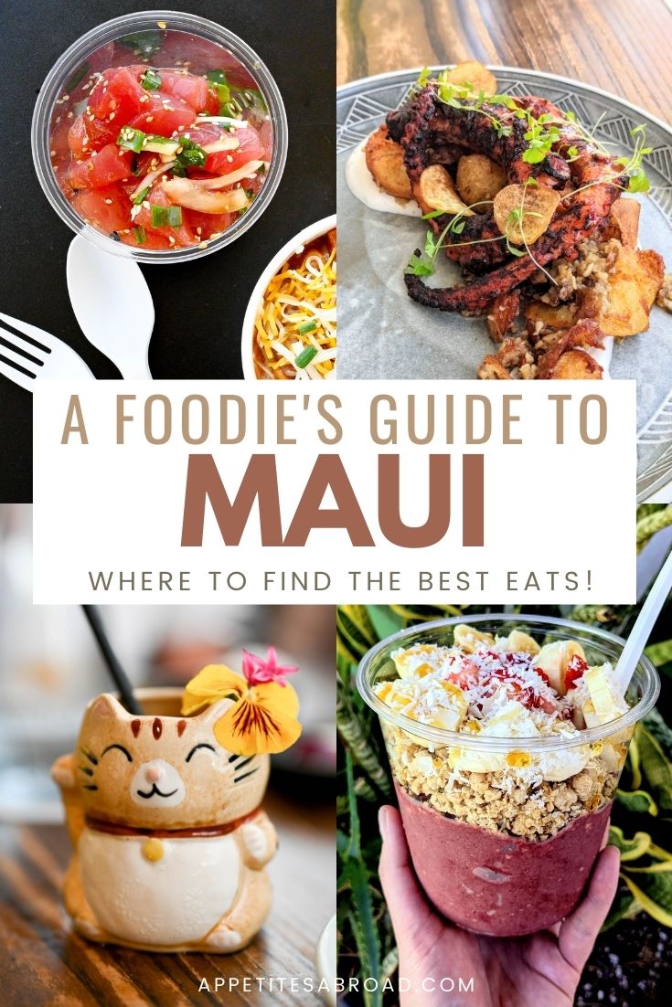Maui-Food-Guide-Where-to-Find-the-Best-Food-on-Maui - Appetites Abroad