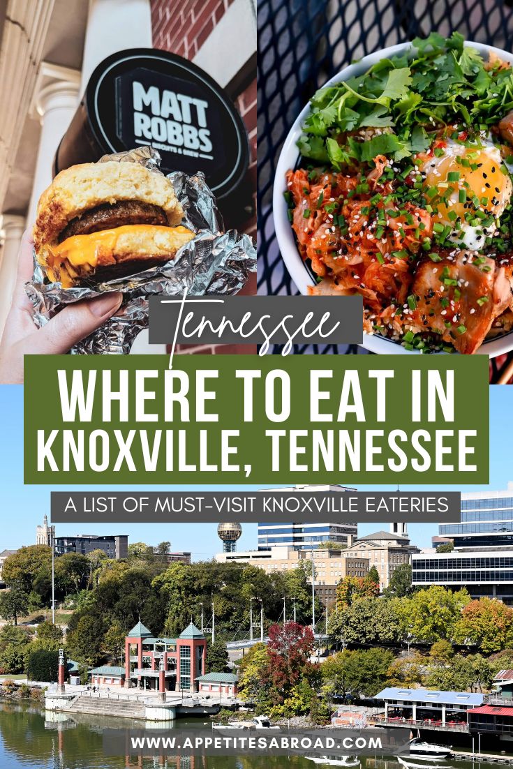 WheretoEatinKnoxvilleTennessee Appetites Abroad