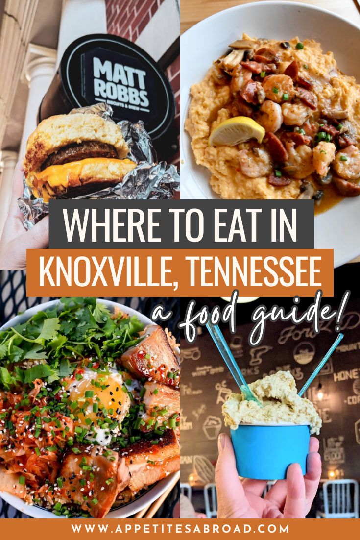 FoodGuidetoKnoxvilleTennessee Appetites Abroad