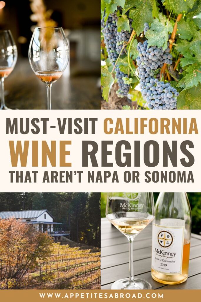 California wine regions that aren't Napa or Sonoma