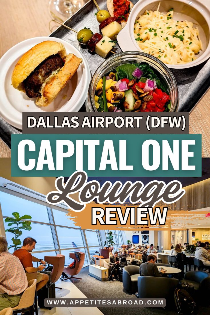 Capital One Lounge Review DFW Appetites Abroad